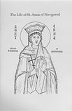 The Life of St. Anna of Novgorod
 and Liturgical Service
