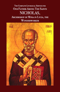 Saint Nicholas - The Complete Liturgical Service Series