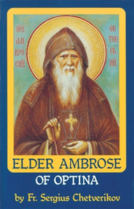 Elder Ambrose of Optina