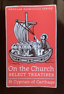 On the Church: Select Treatises